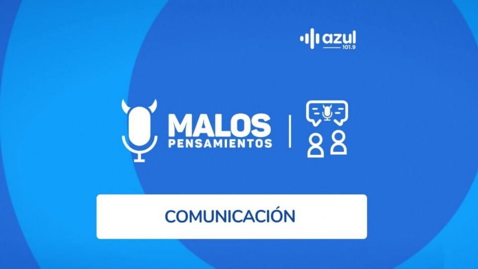 Destierro césped Álgebra Malos Pensamientos | Azul FM 101.9