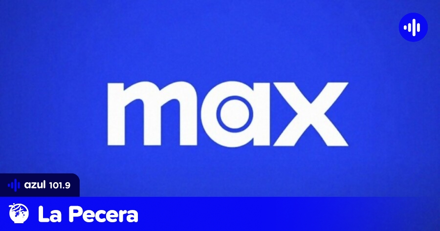 HBO ahora es Max | La Pecera | El Submarino Azul | Azul FM 101.9